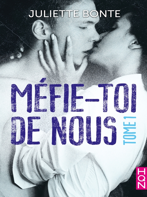 Title details for Méfie-toi de nous--Tome 1 by Juliette Bonte - Available
